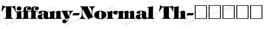 Tiffany-Normal Th字体转换